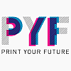 PYF – Print Your Future